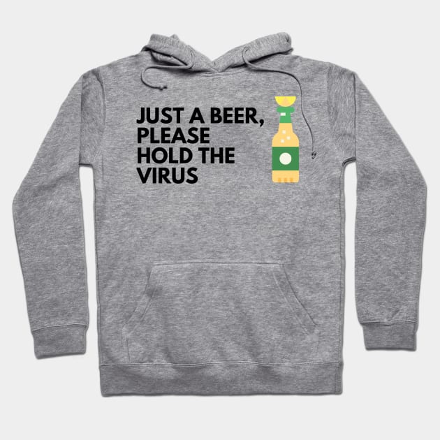 Beer without the Virus Hoodie by Karolyn's Kreations!